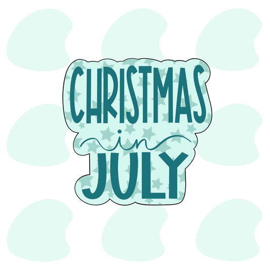 Christmas in July Plaque 2023 - Cookie Cutter