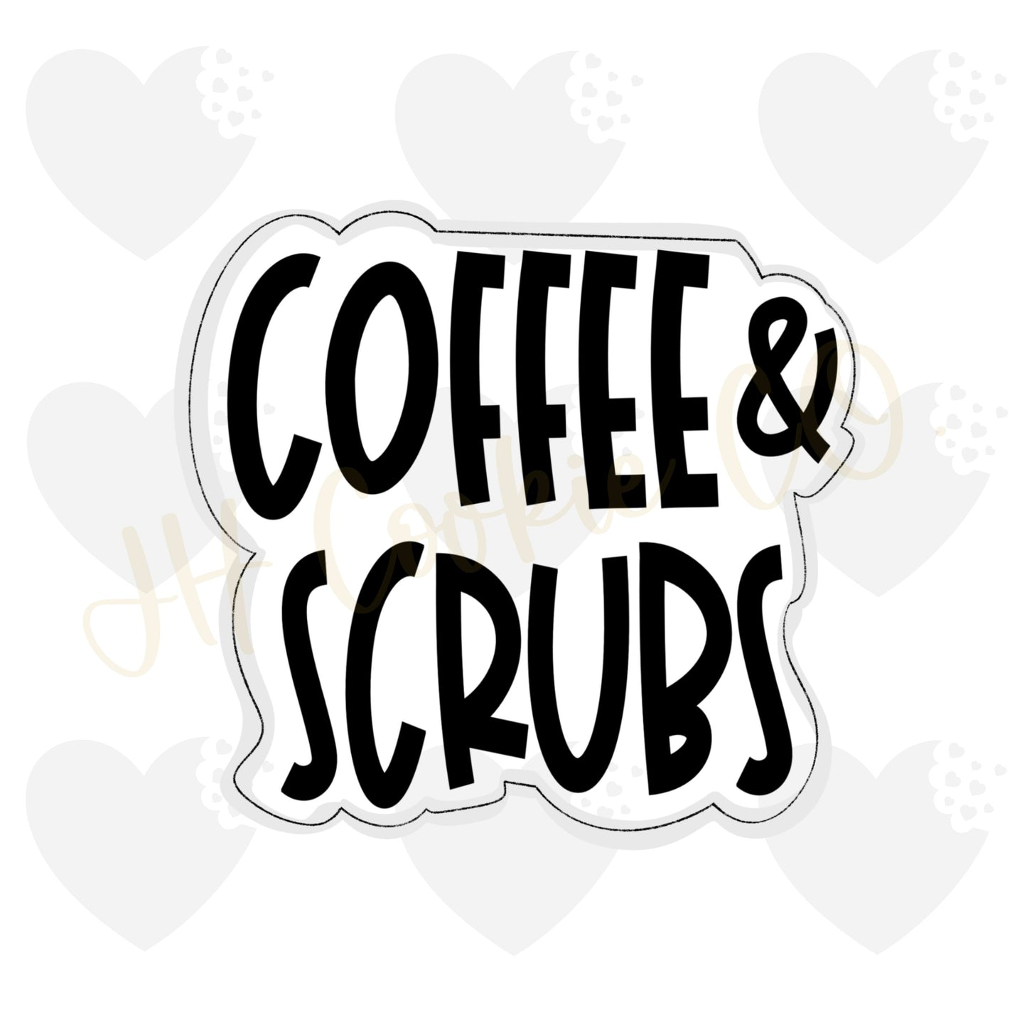 Coffee & Scrubs Plaque (2022) - Cookie Cutter