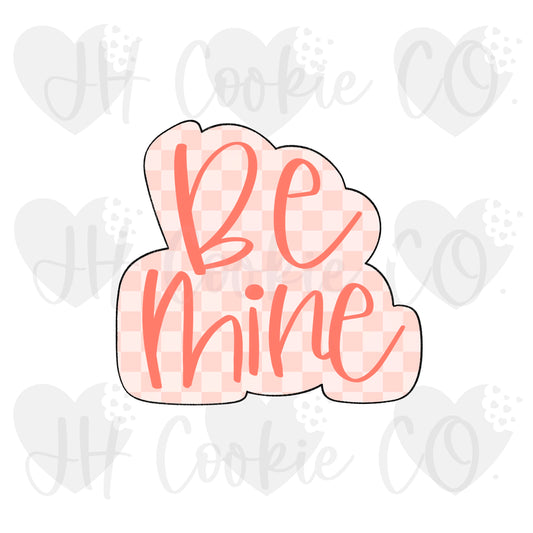Be Mine Plaque [valentines day 12 piece set]- Cookie Cutter