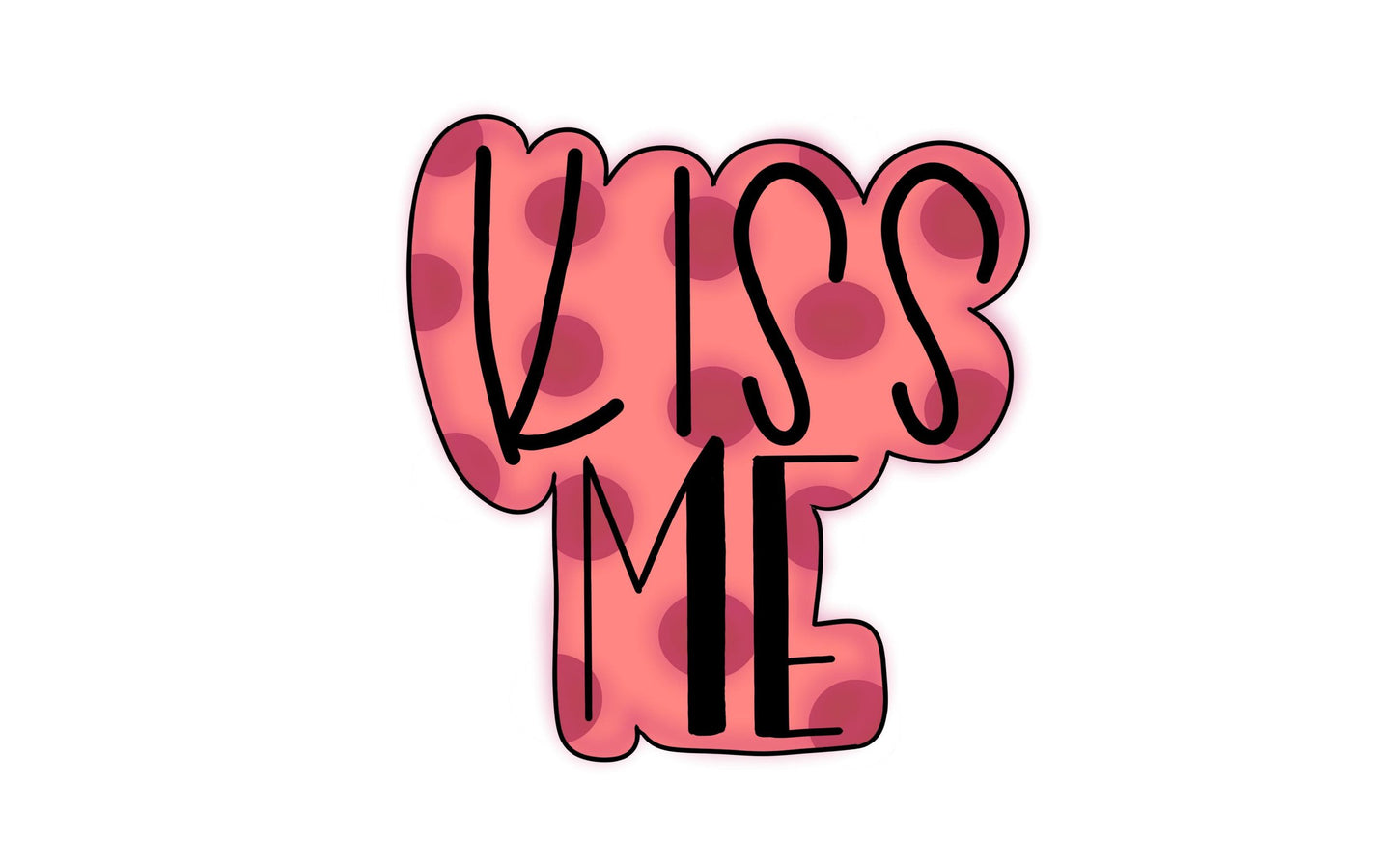 kiss me plaque cookie cutter
